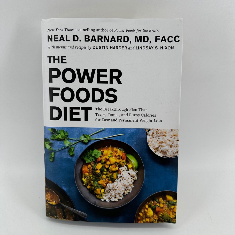 The Power Foods Diet Neal D Barnard MD Weight Loss Recipes Hardcover Book